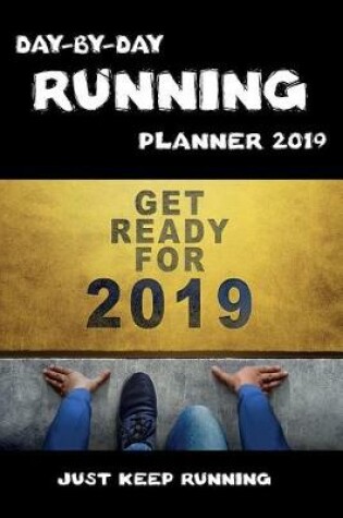 Cover of Day-By-Day Running Planner 2019