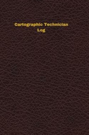 Cover of Cartographic Technician Log