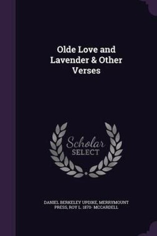 Cover of Olde Love and Lavender & Other Verses
