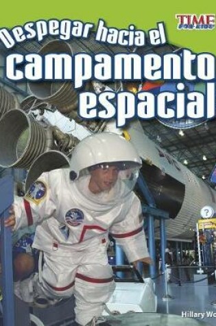 Cover of Despegar Hacia El Campamento Espacial