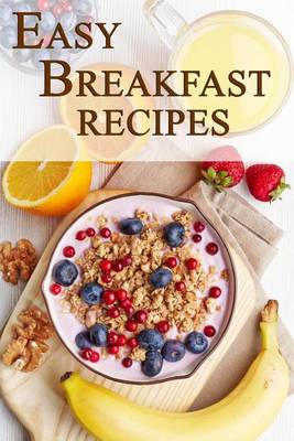 Book cover for Easy Breakfast Recipes