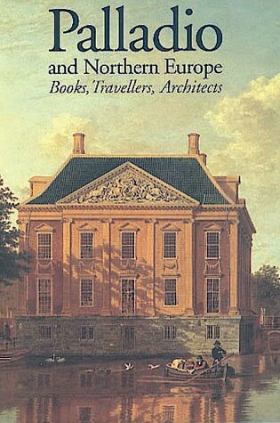 Cover of Palladio and Northern Europe