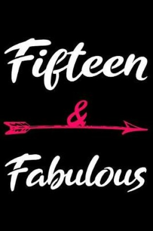 Cover of Fifteen And Fabulous