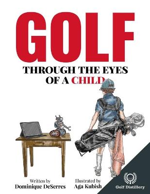 Cover of Golf Through the Eyes of a Child