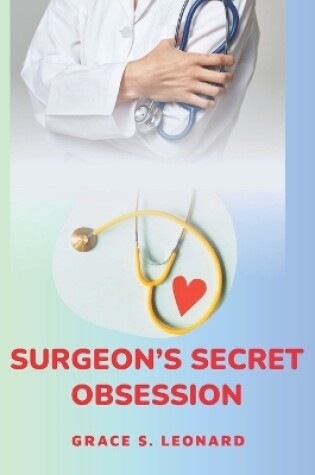 Cover of Surgeon's Secret Obsession