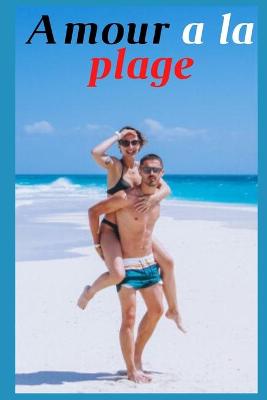 Book cover for Amour à la plage (vol 13)