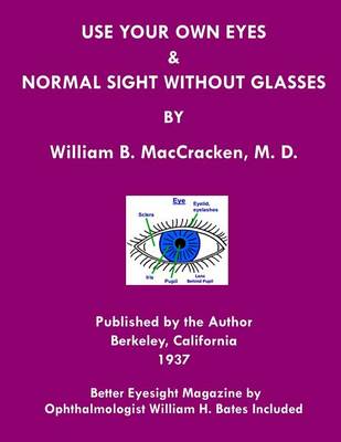 Cover of Use Your Own Eyes & Normal Sight Without Glasses