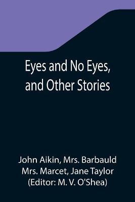 Book cover for Eyes and No Eyes, and Other Stories