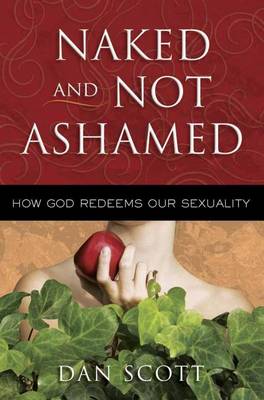 Book cover for Naked and Not Ashamed