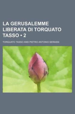 Cover of La Gerusalemme Liberata Di Torquato Tasso (2)