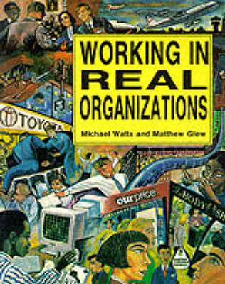 Book cover for Working in Real Organizations