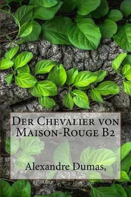 Book cover for Der Chevalier Von Maison-Rouge B2