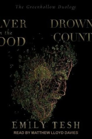 Cover of Silver in the Wood & Drowned Country
