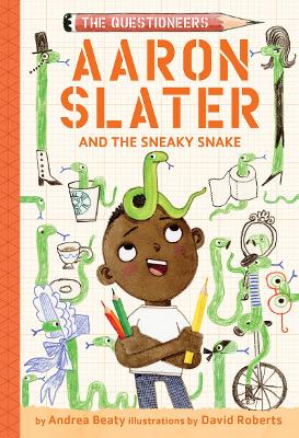 Cover of Aaron Slater and the Sneaky Snake (The Questioneers Book #6)