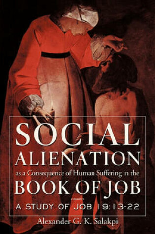 Cover of Social Alienation as a Consequence of Human Suffering in the Book of Job