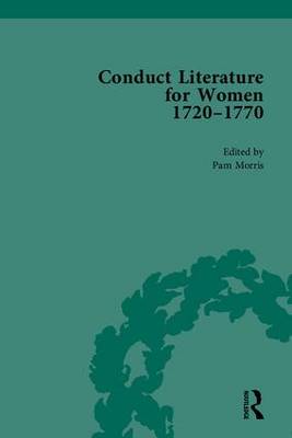 Book cover for Conduct Literature for Women, Part III, 1720-1770