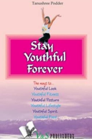 Cover of Stay Youthful Forever