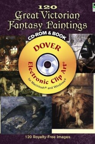 Cover of 120 Great Victorian Fantasy Paintings