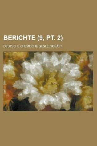 Cover of Berichte (9, PT. 2 )