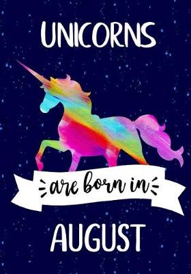 Book cover for Unicorns are Born in August