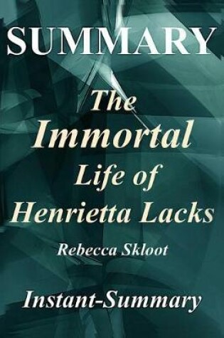 Cover of Summary - The Immortal Life of Henrietta Lacks