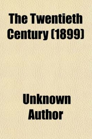 Cover of The Twentieth Century (Volume 45)