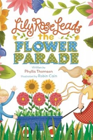 Cover of Lily Rose Leads the Flower Parade