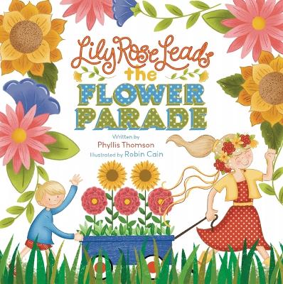 Book cover for Lily Rose Leads the Flower Parade