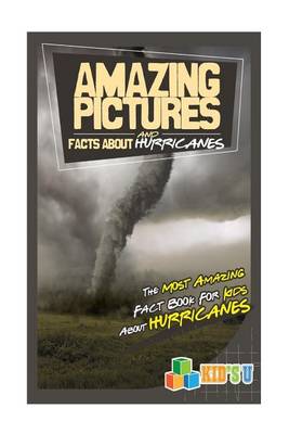 Book cover for Amazing Pictures and Facts about Hurricanes