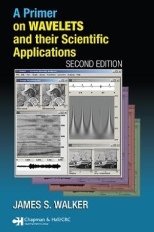 Cover of A Primer on Wavelets and Their Scientific Applications