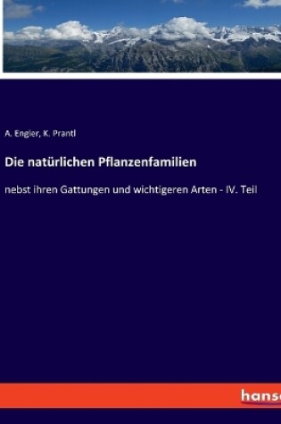 Cover of Die natürlichen Pflanzenfamilien