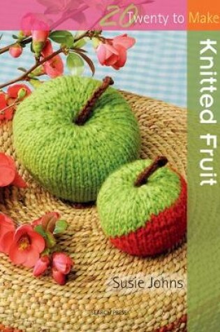 Cover of Knitted Fruit