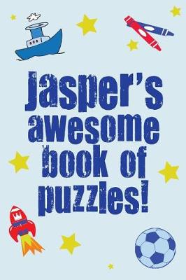 Book cover for Jasper's Awesome Book Of Puzzles!