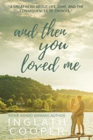 Cover of And Then You Loved Me