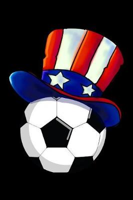 Book cover for Funny soccer with uncle sam hat journal