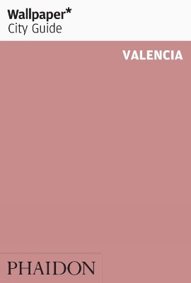 Book cover for Wallpaper* City Guide Valencia