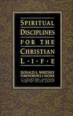 Book cover for Spiritual Disciplines for the Christian Life