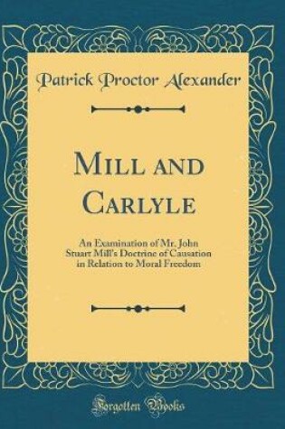 Cover of Mill and Carlyle