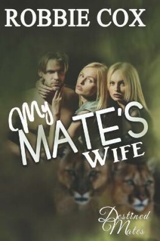 Cover of My Mate's Wife