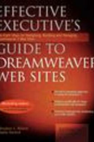 Cover of Effective Executive's Guide to Dreamweaver Web Sites