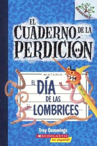 Cover of El Dia de las Lombrices