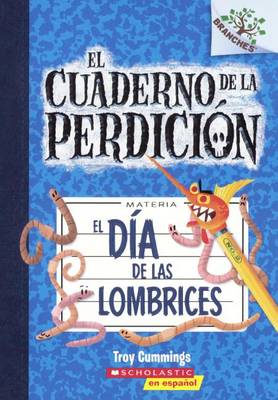 Book cover for El Dia de las Lombrices
