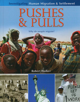 Book cover for Pushes and Pulls: Why Do People Migrate?