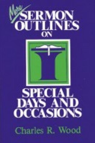 Cover of More Sermon Outlines for Special Days and Occasions