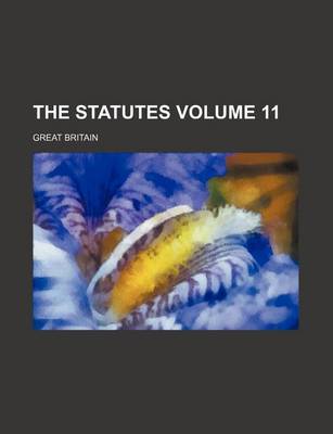 Book cover for The Statutes Volume 11