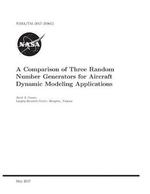 Book cover for A Comparison of Three Random Number Generators for Aircraft Dynamic Modeling Applications