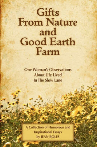 Cover of Gifts from Nature and Good Earth Farm