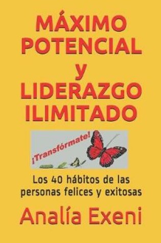 Cover of MÁXIMO POTENCIAL y LIDERAZGO ILIMITADO