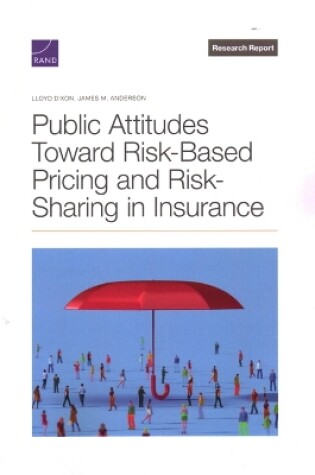 Cover of Public Attitudes Toward Risk-Based Pricing and Risk-Sharing in Insurance