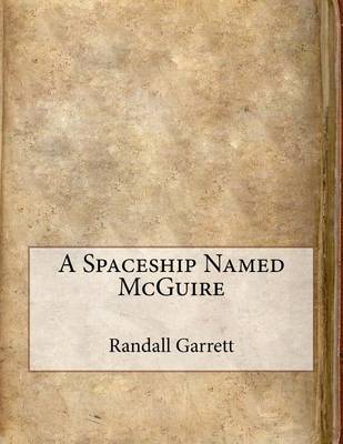 Book cover for A Spaceship Named McGuire